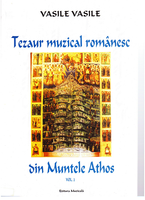Vasile Vasile - „Tezaur muzical românesc din Muntele Athos”, vol. II „Tezaur muzical românesc din Muntele Athos”