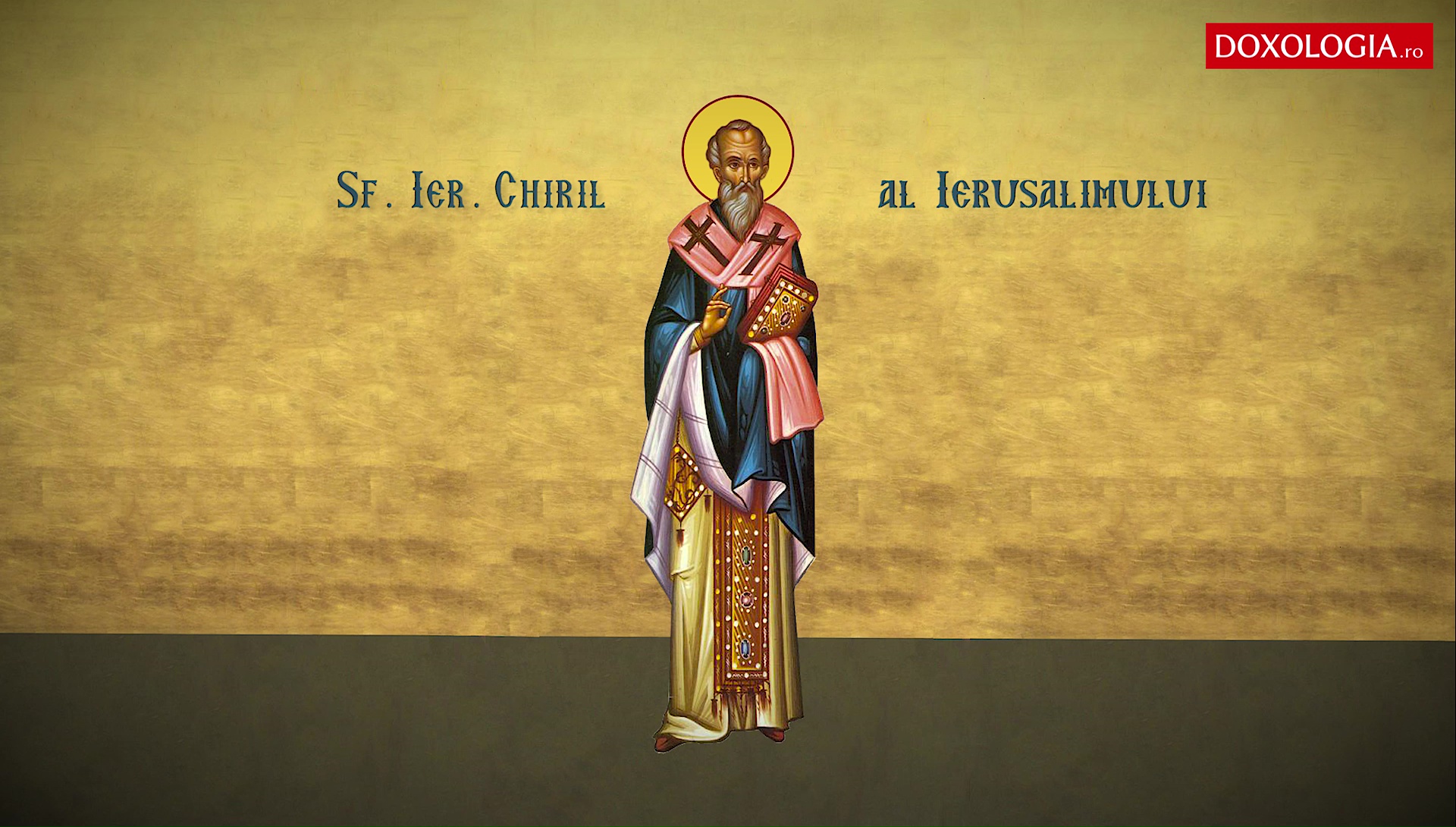 Sfântul Ierarh Chiril, Arhiepiscopul Ierusalimului Sfântul Ierarh Chiril, Arhiepiscopul Ierusalimului