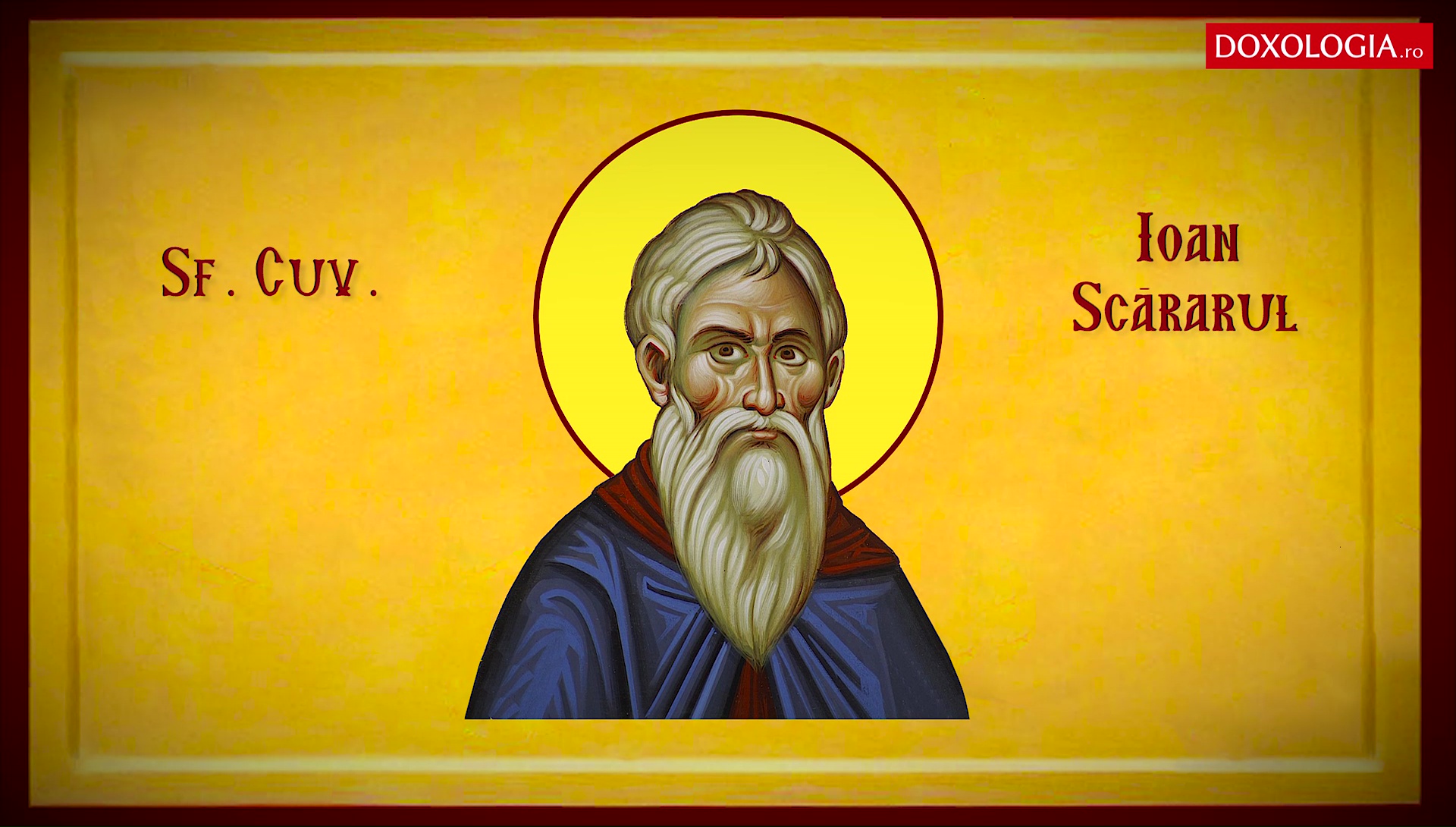 Sfântul Cuvios Ioan Scărarul Sfântul Cuvios Ioan Scărarul
