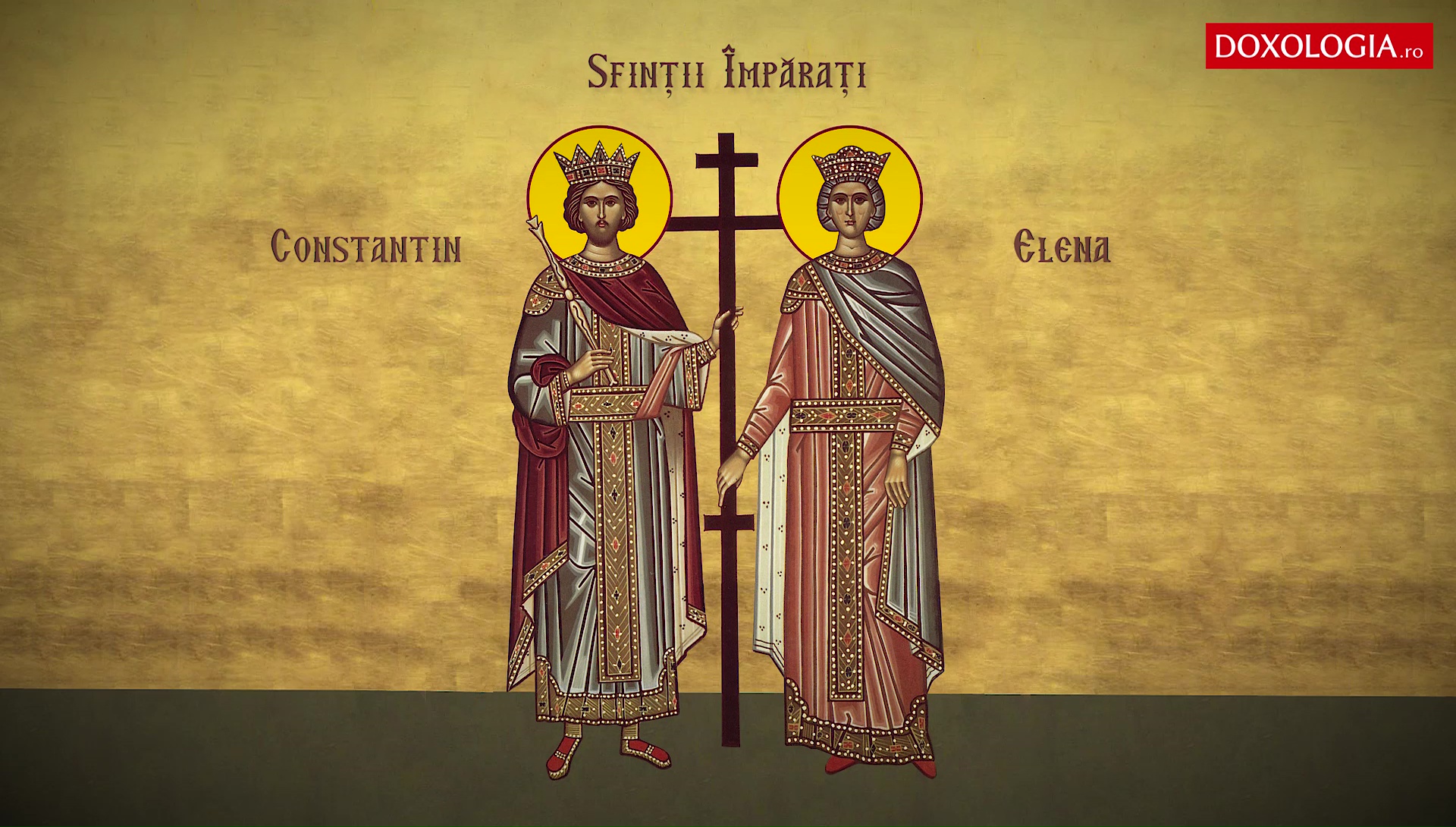 Sfinții Împărați și întocmai cu Apostolii Constantin și mama sa, Elena Troparul Sfinților Împărați Constantin și Elena