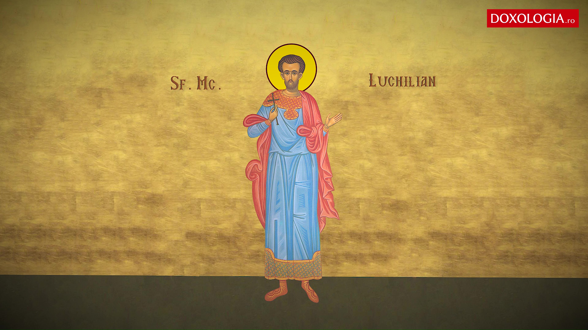 Troparul Sfântului Mucenic Luchilian și al Sfintei Mucenițe Paula Troparul Sfântului Mucenic Luchilian și al Sfintei Mucenițe Paula