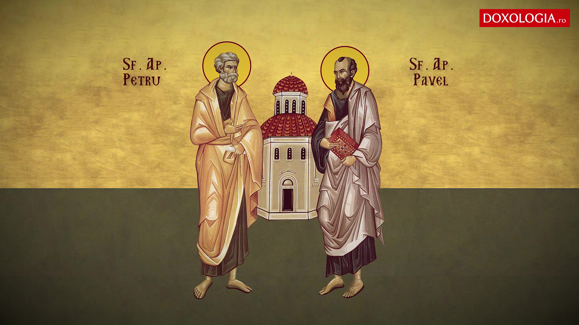 Sfinții Apostoli Petru și Pavel Troparul Sfinților Apostoli Petru și Pavel