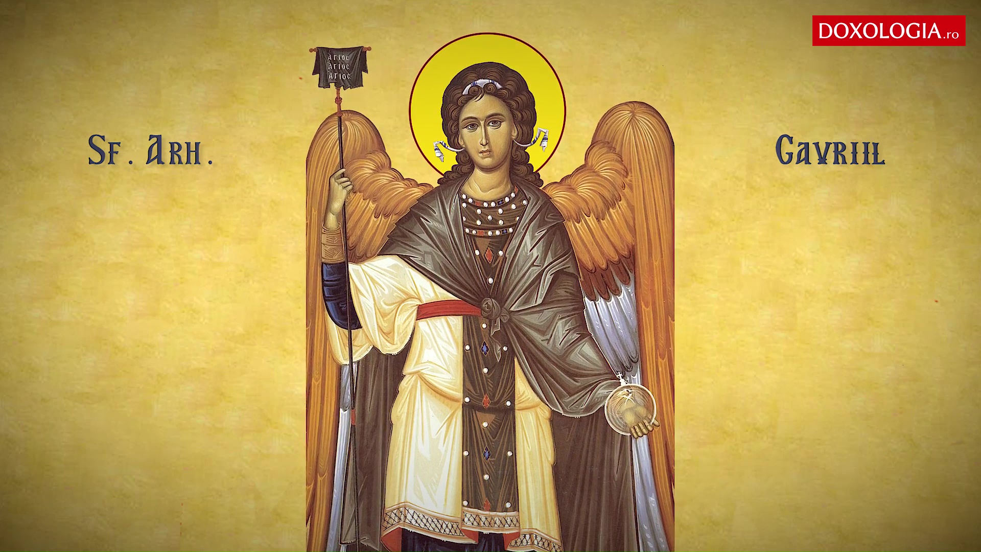 Sfântul Arhanghel Gavriil Sfântul Arhanghel Gavriil