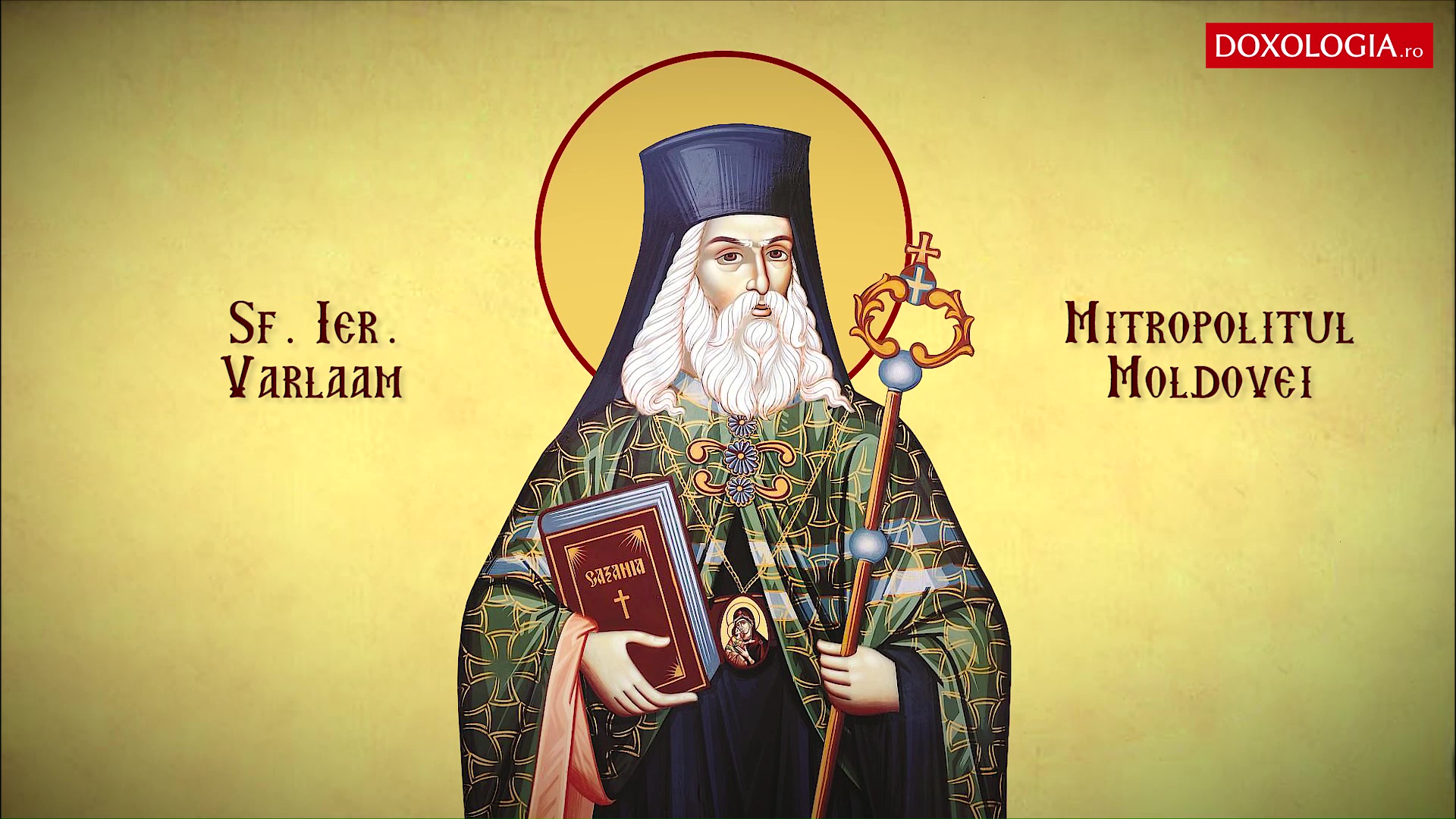Troparul Sfântului Ierarh Varlaam, Mitropolitul Moldovei Troparul Sfântului Ierarh Varlaam, Mitropolitul Moldovei
