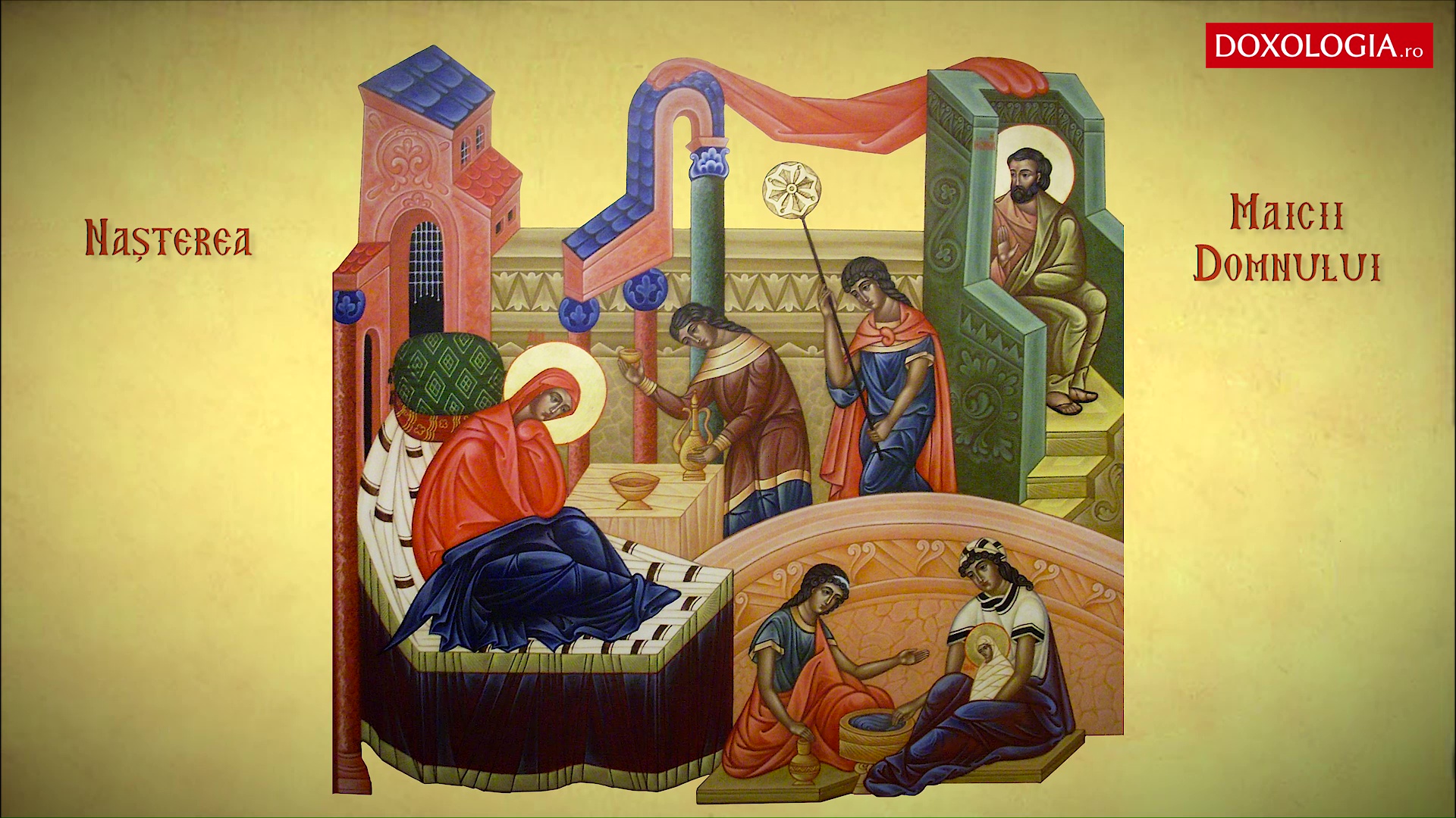 Troparul Nașterii Maicii Domnului Troparul Nașterii Maicii Domnului