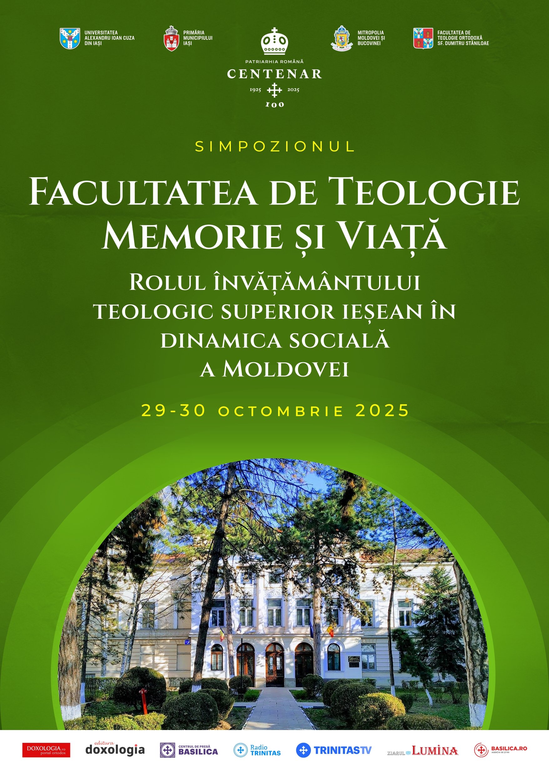 Simpozion aniversar la Facultatea de Teologie Ortodoxă din Iași: „Memorie și viață” Simpozion aniversar la Facultatea de Teologie Ortodoxă din Iași: „Memorie și viață”