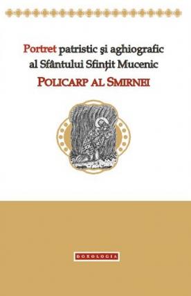 Sfântul Policarp, episcopul Smirnei: portret aghiografic și patristic, traducere și note de Dragoș Dâscă, Editura Doxologia, Iași, 2011, 82 pp. Sfântul Policarp al Smirnei, portret aghiografic și patristic