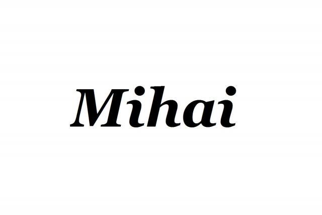 Semnificația numelui MIHAI