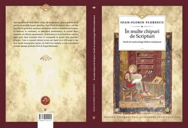 „În multe chipuri de Scripturi. Studii de traductologie biblică românească”, de Ioan-Florin Florescu