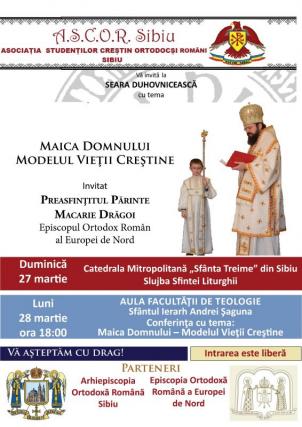 Preasfinţitul Macarie al Europei de Nord va conferenţia la Sibiu Preasfinţitul Macarie al Europei de Nord va conferenţia la Sibiu