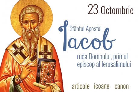 Sfântul Apostol Iacob, ruda Domnului, primul episcop al Ierusalimului Sfântul Apostol Iacob, ruda Domnului, primul episcop al Ierusalimului