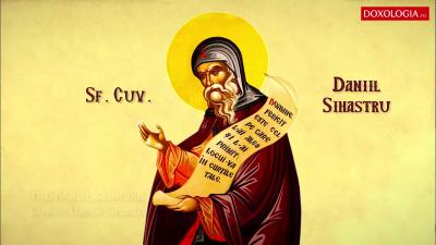 Troparul Sfântului Cuvios Daniil Sihastrul Troparul Sfântului Cuvios Daniil Sihastrul