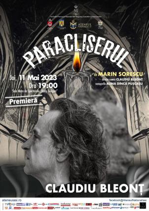 Spectacol în premieră la Ateneul Național din Iași: „Paraclisierul”, cu Claudiu Bleonț