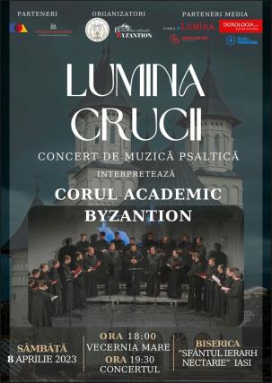 Concert de muzică psaltică la Iași | Corul academic Byzantion va cânta sâmbătă la Biserica „Sfântul Nectarie”
