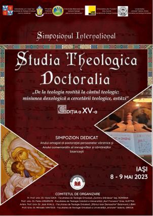 Săptămâna viitoare va începe la Iași Simpozionul Internațional „Studia Theologica Doctoralia”