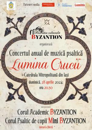 Byzantion | Concertul „Lumina Crucii”, de Florii, la Catedrala Mitropolitană din Iași